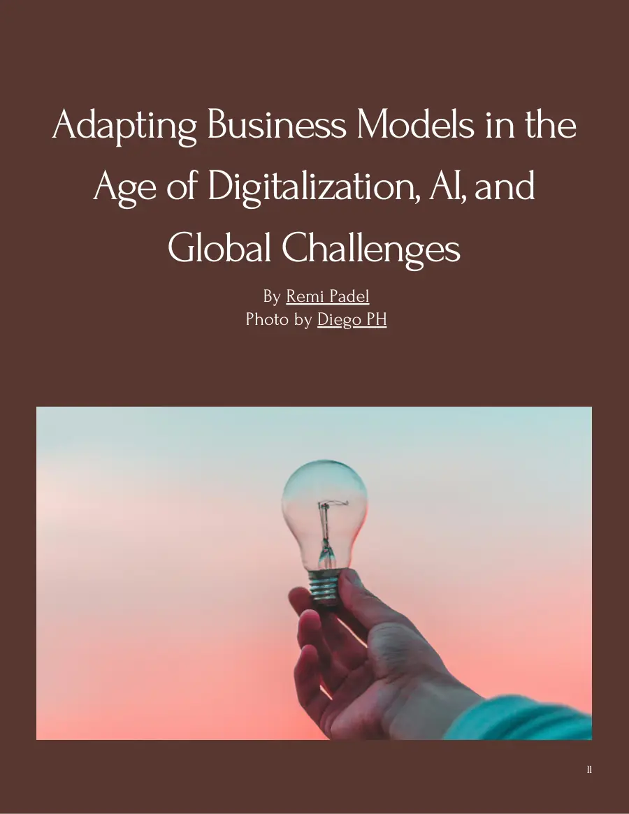 Opening page of 'Adapting Business Models in the Age of Digitalization, AI, and Global Challenges' by Remi Padel with a photo credited to Diego PH