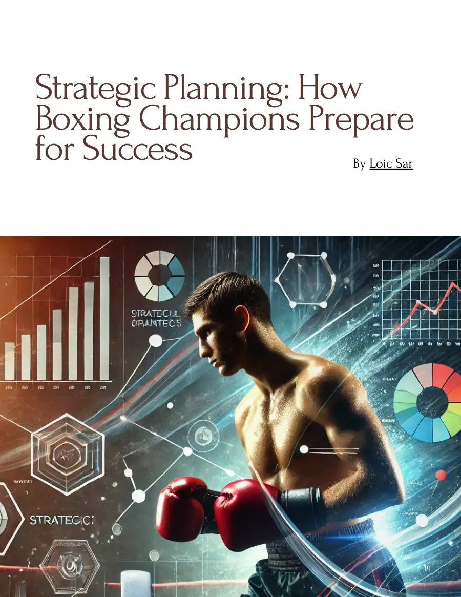 Opening page of 'Strategic Planning: How Boxing Champions Prepare for Success' by Loic Sar